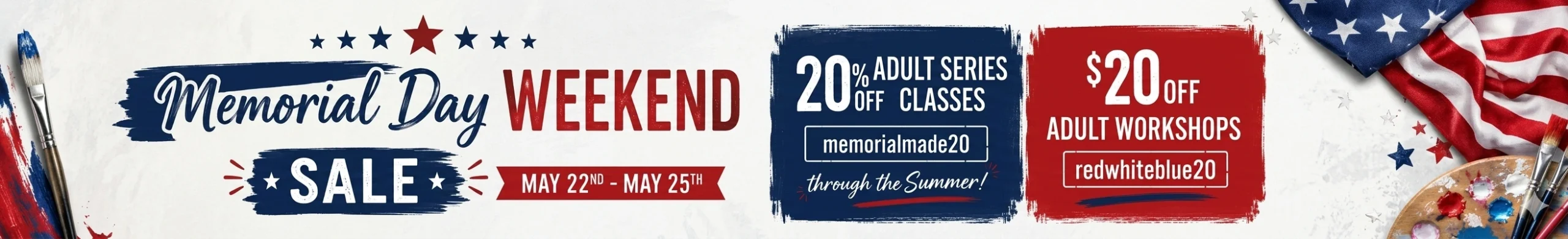 Memorial Day Weekend Sale banner for The Artist Outpost featuring 20% off adult series art classes through summer and $20 off adult workshops, May 22–25.