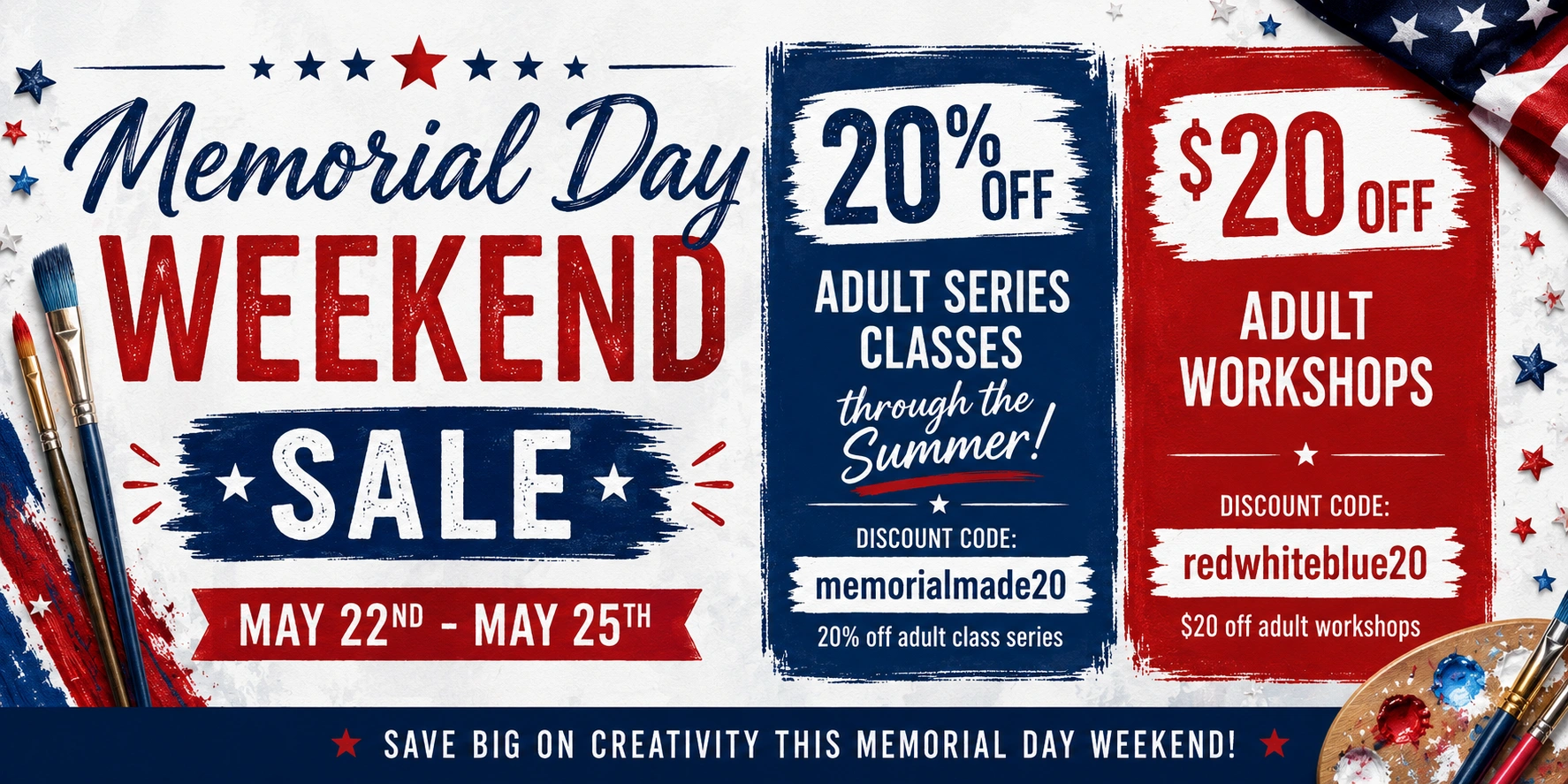 Memorial Day Weekend Sale banner for The Artist Outpost featuring 20% off adult series art classes through summer and $20 off adult workshops, May 22–25.